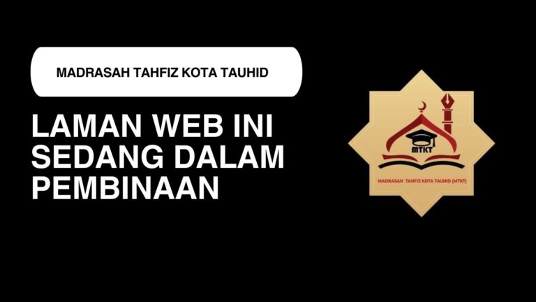 MADRASAH TAHFIZ KOTA TAUHID - Maintenance mode (desktop)